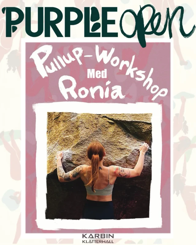 Pullup-workshop med Ronia på Purple Open 2025 – 14 juni!💜 
Vill du klara din första pullup eller ta dina pullups till nästa nivå? I den här workshopen fokuserar vi på teknik, kroppskontroll och styrka – med målet att bli starkare i klättringen och ha kul på vägen!  Om Ronia:  Jag har klättrat och varit ledbyggare i över fem år. Bouldering – både inomhus och utomhus – ligger mig varmt om hjärtat. För mig handlar klättring om rörelseglädje och att utmana kroppen på ett lekfullt sätt.  ————————————————————-  Pullup Workshop with Ronia at Purple Open 2025 – June 14th!💜 Want to get your first pullup, or take your pullup game to the next level? In this workshop, we’ll focus on technique, body awareness, and strength – all to help you feel stronger on the wall and have fun doing it!  About Ronia: I’ve been climbing and setting problems for over five years. Bouldering, both indoors and outdoors, is where my heart lies. For me, climbing is all about the joy of movement and challenging the body in a playful way.  #climbing #femaleclimbers #bouldering #purpleopen #climblikeagirl #pullups